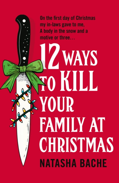 12 Ways to Kill Your Family at Christmas-9780008785109