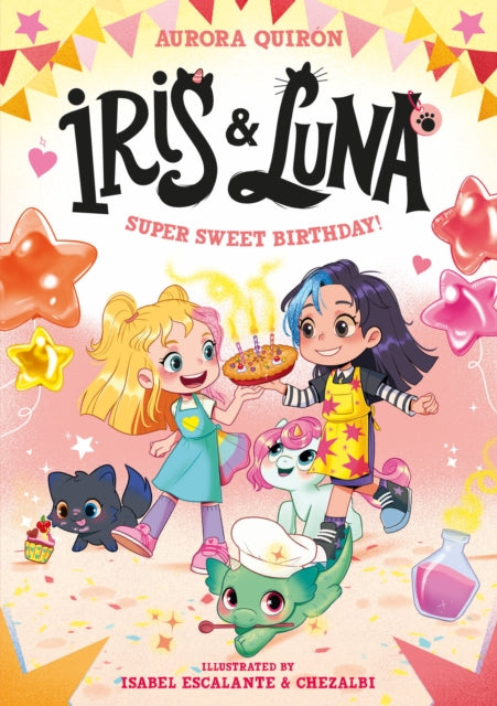 Iris and Luna: A Super Sweet Birthday!-9780008793807