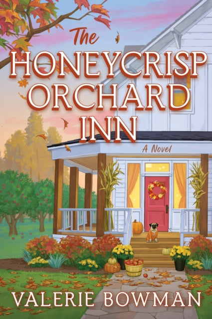 The Honeycrisp Orchard Inn : A Novel-9780063454033