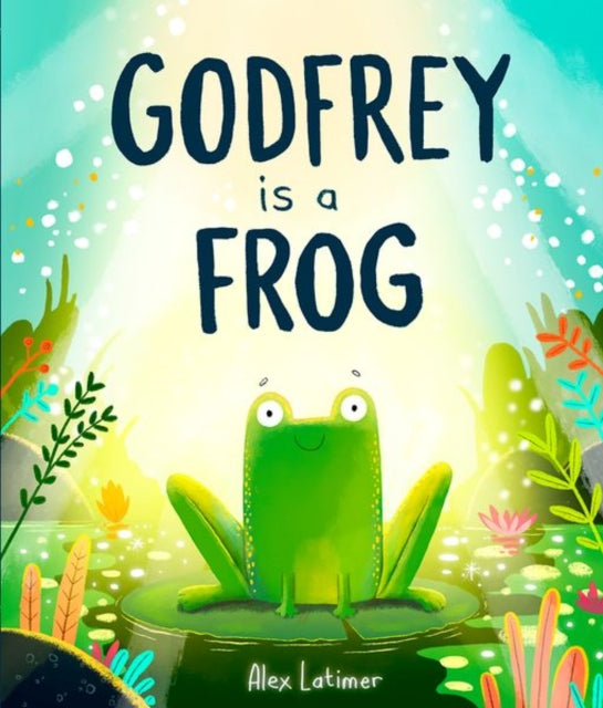 Godfrey is a Frog-9780192789006