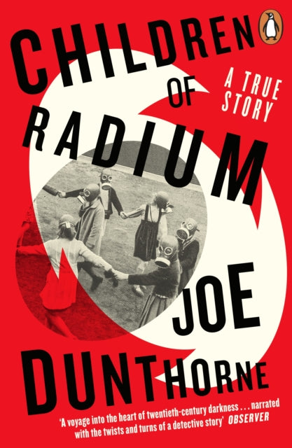 Children of Radium : A Buried Inheritance-9780241517475