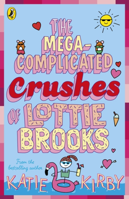 The Mega-Complicated Crushes of Lottie Brooks-9780241562031