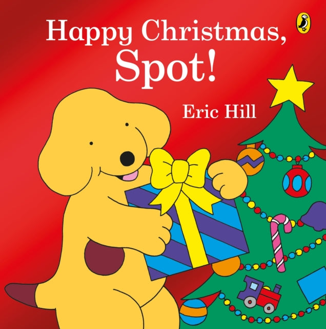 Happy Christmas, Spot! : A fold-out flap book-9780241638866