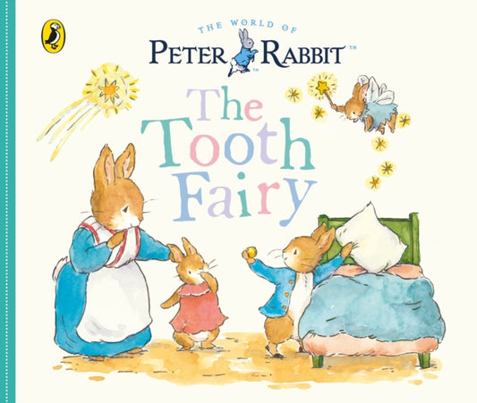 Peter Rabbit Tales: The Tooth Fairy-9780241643242