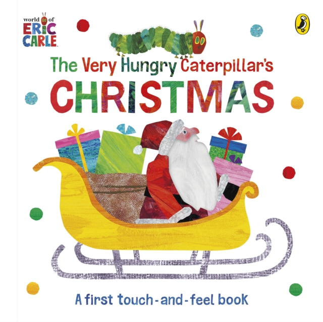 The Very Hungry Caterpillar's Christmas Touch-and-Feel-9780241673218