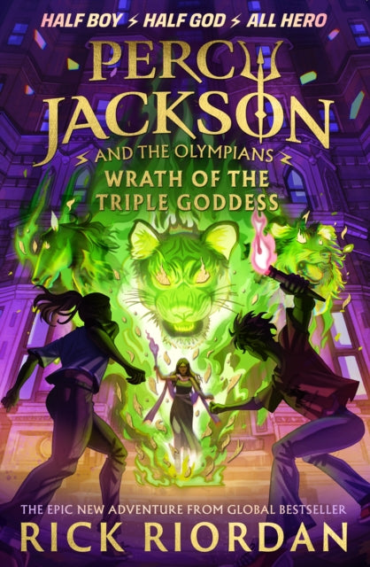 Percy Jackson and the Olympians: Wrath of the Triple Goddess-9780241691694