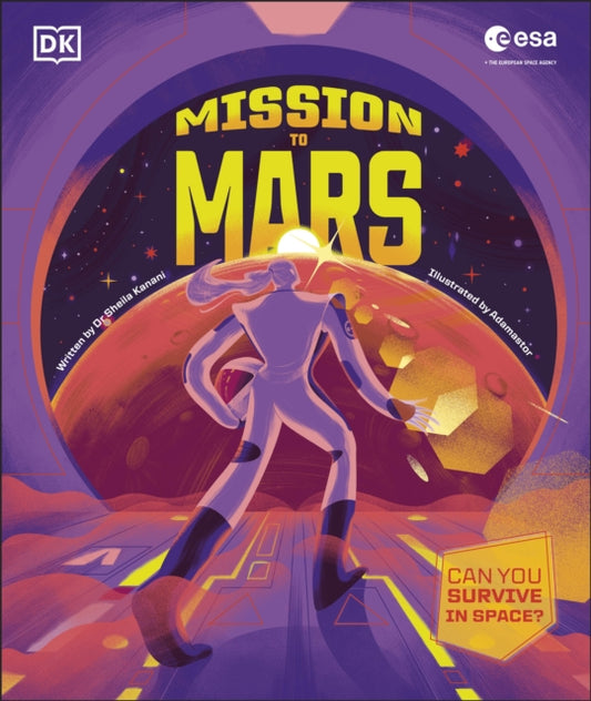 Mission to Mars : Can You Survive in Space?-9780241693339