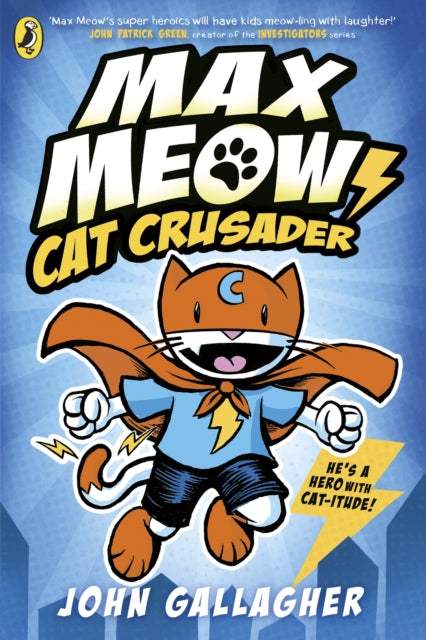 Max Meow Book 1: Cat Crusader-9780241711583