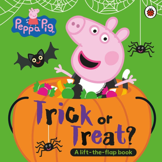 Peppa Pig: Trick or Treat : A Lift-the-Flap Book-9780241720561