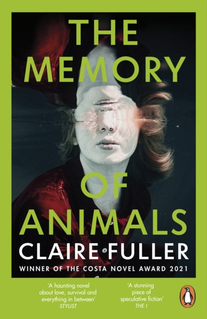 The Memory of Animals : From the Costa Novel Award-winning author of Unsettled Ground-9780241997949