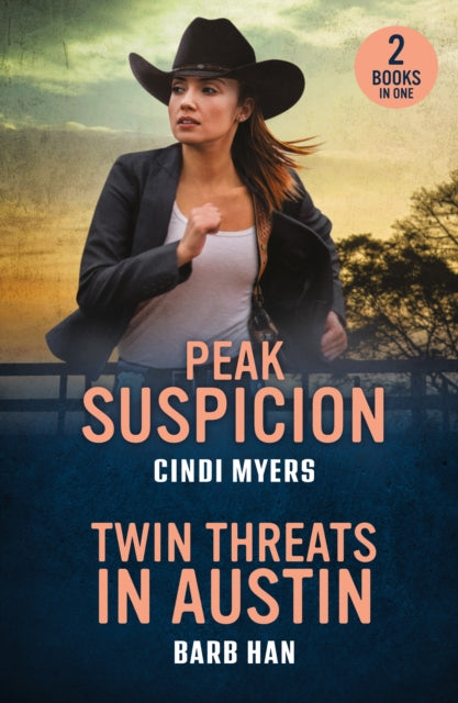 Peak Suspicion / Twin Threats In Austin : Peak Suspicion (Eagle Mountain: Unsolved Mysteries) / Twin Threats in Austin (Marshals of Mesa Point)-9780263397345