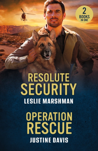 Resolute Security / Operation Rescue : Resolute Security (the Protectors of Boone County, Texas) / Operation Rescue (Cutter's Code)-9780263397376