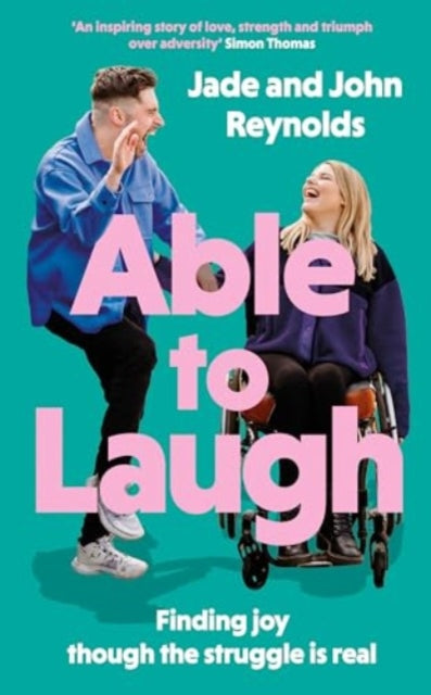 Able to Laugh : Finding joy though the struggle is real (from TikTok's favourite interabled couple!)-9780281089819