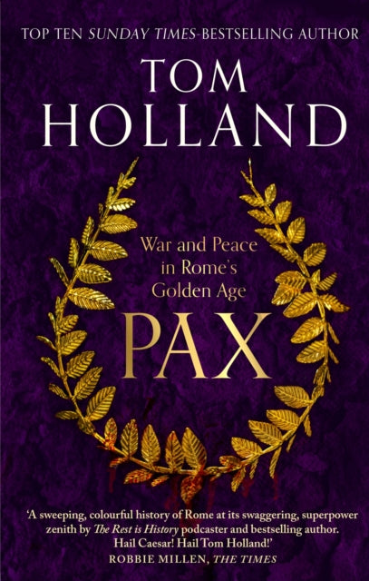 Pax : War and Peace in Rome's Golden Age - THE SUNDAY TIMES BESTSELLER-9780349141213