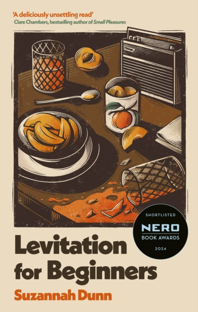 Levitation for Beginners : SHORTLISTED FOR THE NERO FICTION PRIZE 2024-9780349141350