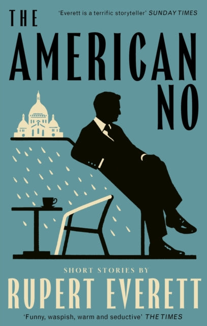 The American No : 'Richly imagined and extraordinarily affecting... Everett is a terrific storyteller' Hadley Freeman, Sunday Times-9780349144726