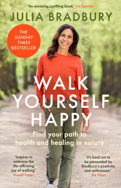 Walk Yourself Happy : Find your path to health and healing in nature-9780349436241