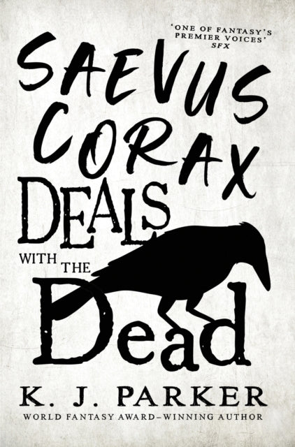 Saevus Corax Deals with the Dead : Corax Book 1-9780356515977