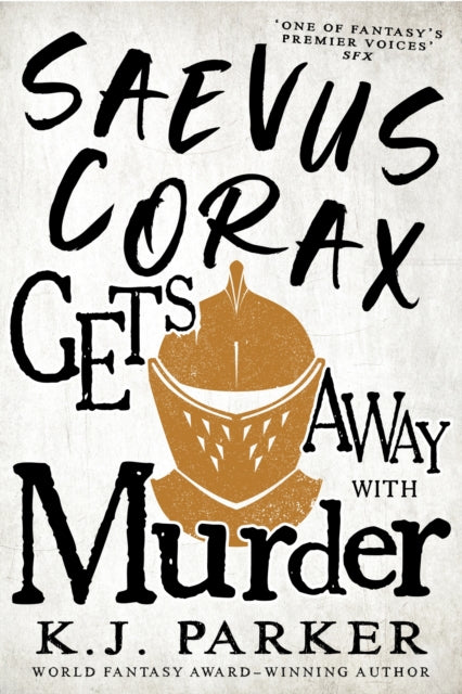 Saevus Corax Gets Away With Murder : Corax Book Three-9780356516004