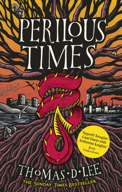 Perilous Times : The Sunday Times Bestseller compared to 'Good Omens with Arthurian knights'-9780356518541