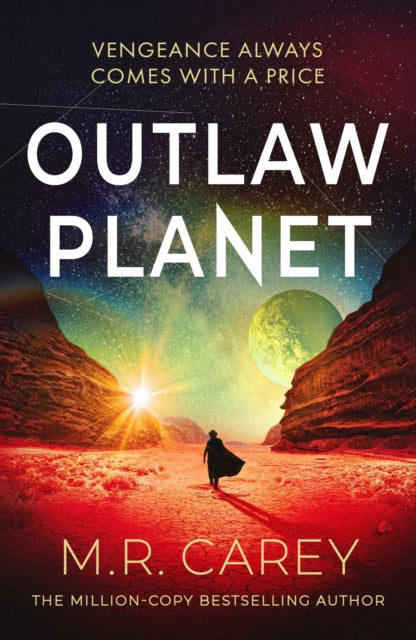 Outlaw Planet : Winner of the Philip K. Dick Award - the wild, exhilarating SF adventure-9780356528069