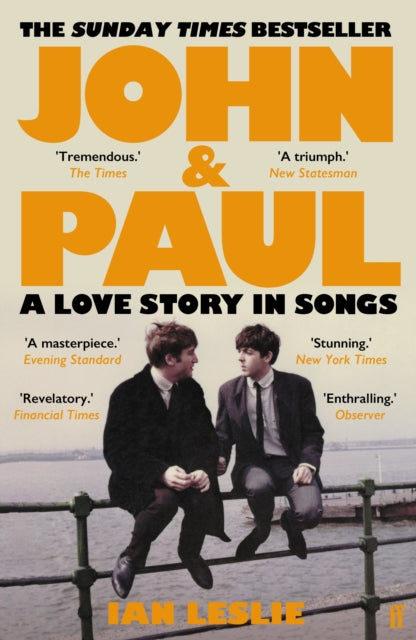 John and Paul : A Love Story in Songs – 'The first new Beatles story in decades'-9780571376131