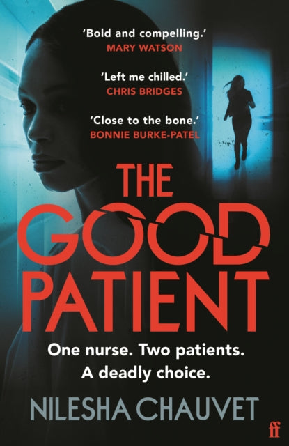 The Good Patient : A deliciously dark psychological thriller about an ordinary woman’s extraordinary moral dilemma-9780571382170