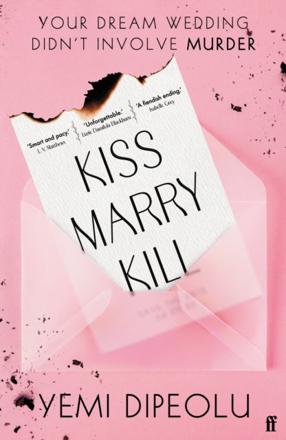 Kiss Marry Kill : the pulse-racing, bingeable thriller about love, marriage and obsession for fans of Adele Parks and The List-9780571395866