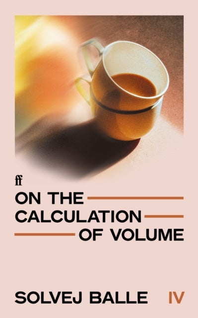 On the Calculation of Volume IV : 'Unquestionably one of the greatest works of 21st century literature so far.' Herald-9780571397037