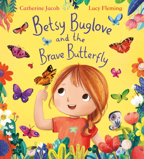 Betsy Buglove and the Brave Butterfly (PB)-9780702310478