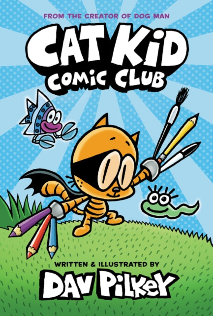 Cat Kid Comic Club-9780702310928