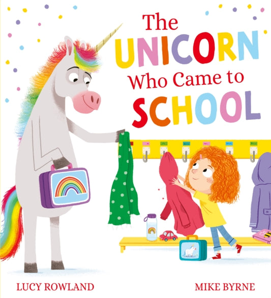 The Unicorn Who Came to School-9780702318436