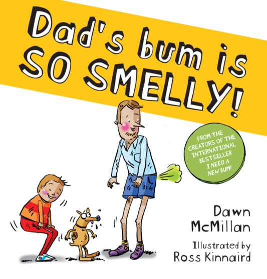 Dad's Bum is So Smelly! (PB)-9780702333675