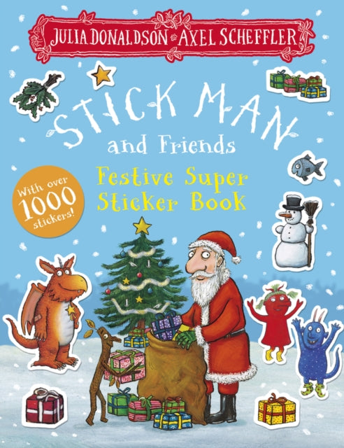 Stick Man and Friends Festive Super Sticker Book-9780702334306