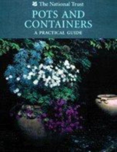 Pots and Containers A Practical Guide-9780707802831