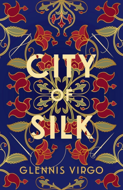 City of Silk : A talented seamstress, a powerful merchant and a fierce battle of wills in sixteenth-century Bologna-9780749031848