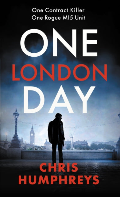 One London Day : The riveting thriller with a whiplash-inducing mix of espionage and twists-9780749033354