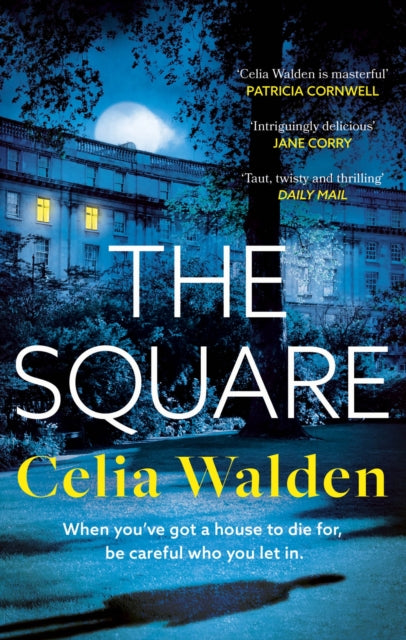 The Square : The unputdownable new thriller from the author of Payday, a Richard and Judy Book Club pick-9780751583212