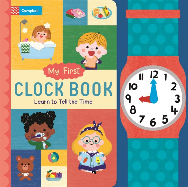 My First Clock Book : Learn to Tell the Time-9781035003235