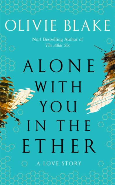 Alone With You in the Ether : A love story like no other and a Heat Magazine Book of the Week-9781035012923