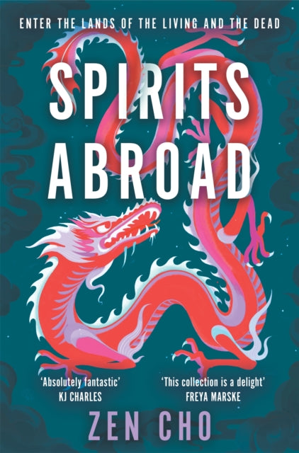 Spirits Abroad : This award-winning collection, inspired by Asian myths and folklore, will entertain and delight-9781035015665