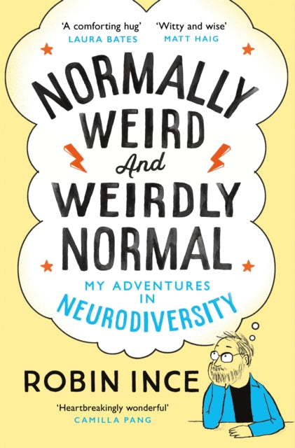 Normally Weird and Weirdly Normal : My Adventures in Neurodiversity-9781035036967