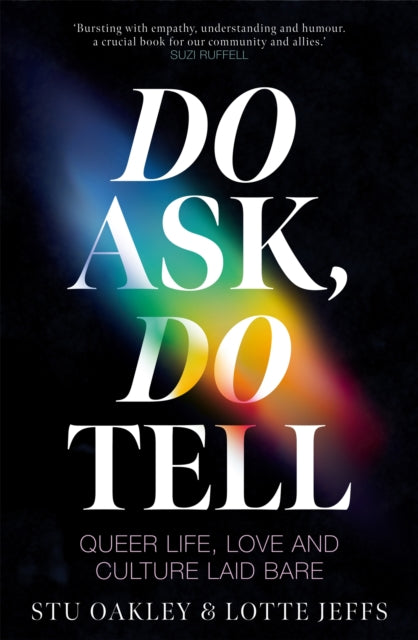 Do Ask, Do Tell : Queer Life, Love and Culture Laid Bare-9781035042098