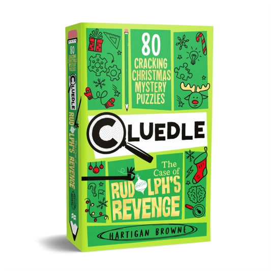 Cluedle - The Case of Rudolph's Revenge : 80 Cracking Christmas Mystery Puzzles-9781035053612