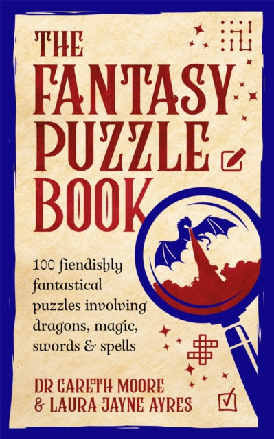 The Fantasy Puzzle Book : 100 fiendishly fantastical puzzles involving dragons, magic, swords and spells-9781035055876