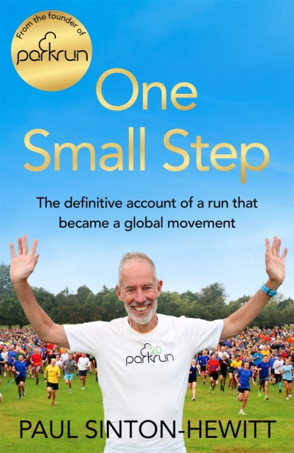 One Small Step : The incredible story of parkrun-9781035065042