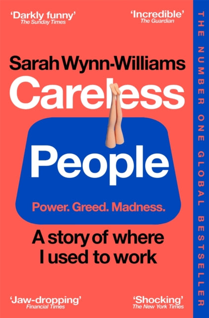 Careless People : A story of where I used to work-9781035065967