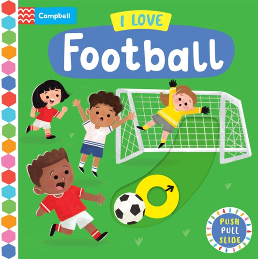 I Love Football : A Push, Pull, Slide Book-9781035074532