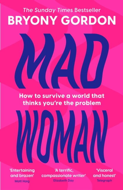 Mad Woman : Binge Eating. Menopause. OCD: How To Survive a World That Thinks You're The Problem-9781035408702