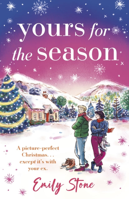 Yours for the Season : A picture-perfect Christmas. Except it's with your ex...-9781035424535